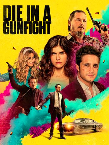 Die in a Gunfight poszter