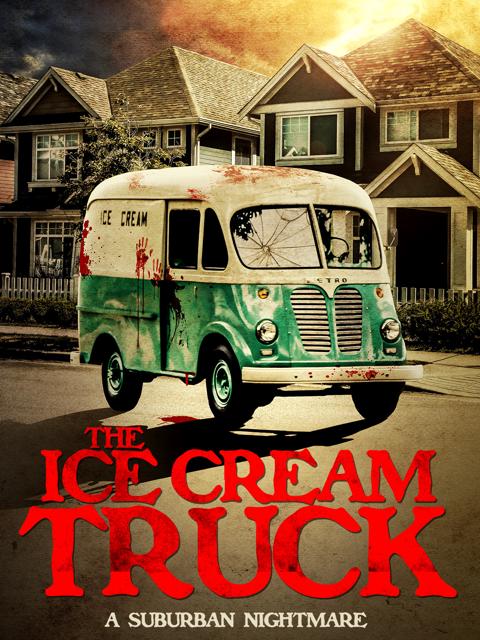 Movie poster for The Ice Cream Truck