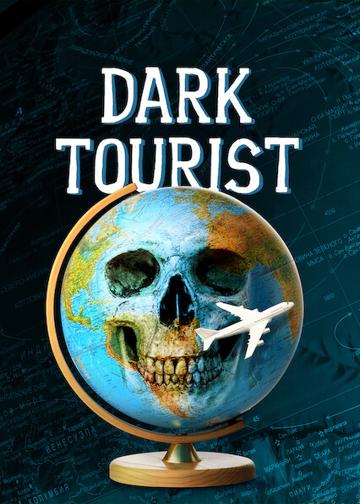 Dark Tourist poszter