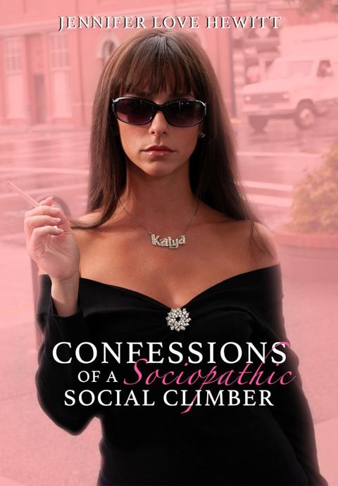 Confessions of a Sociopathic Social Climber