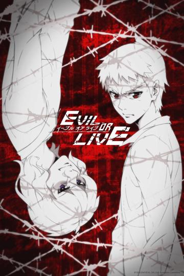 Evil or Live poszter