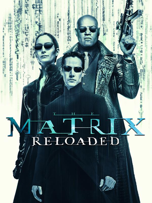 The Matrix Reloaded