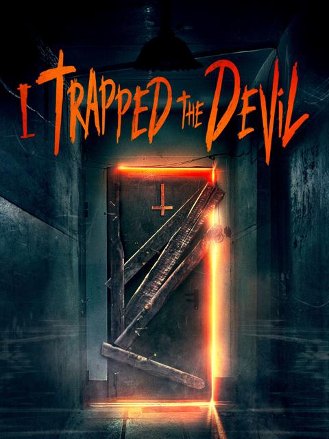 I Trapped the Devil