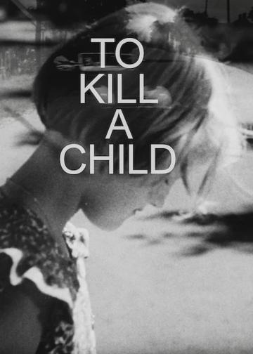 To Kill a Child poszter