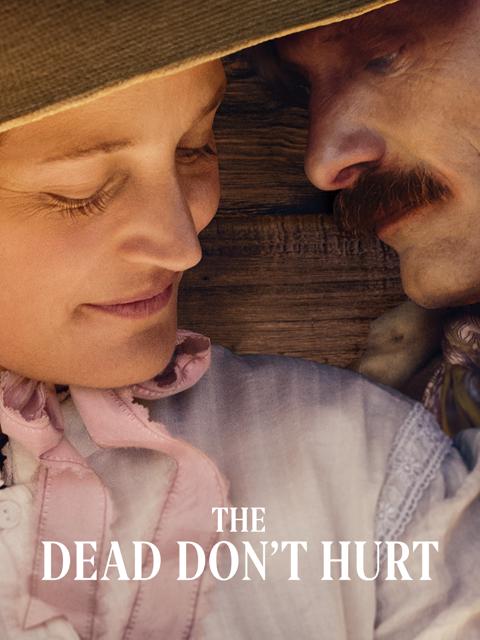 Movie poster for The Dead Don't Hurt