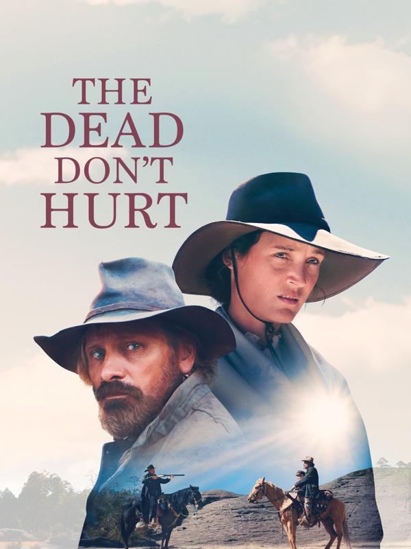 The Dead Don't Hurt
