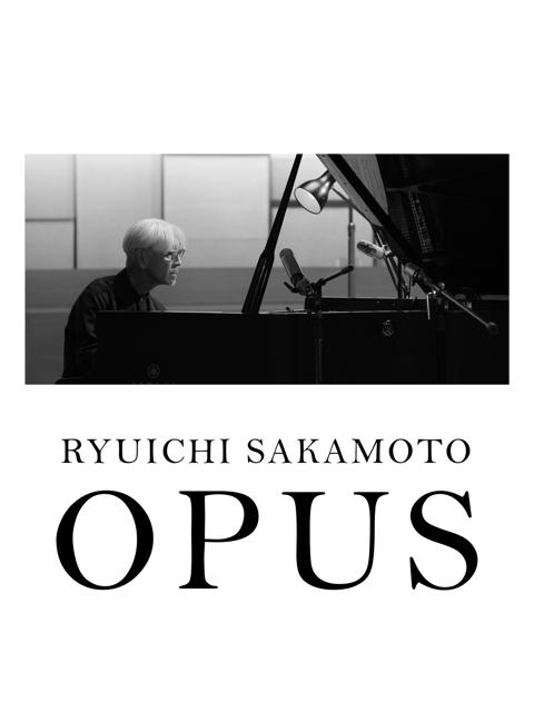 Poster för Ryuichi Sakamoto | Opus