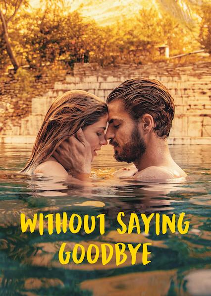 Without Saying Goodbye