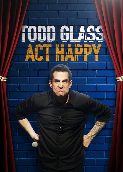 Poster för Todd Glass: Act Happy