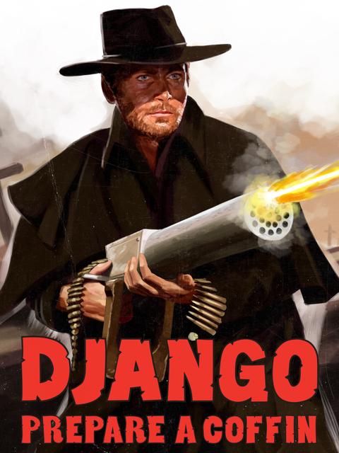 Django, Prepare a Coffin