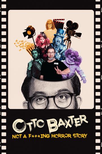 Otto Baxter: Nem egy kib*szott horrortörténet poszter