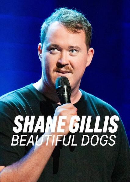 Poster för Shane Gillis: Beautiful Dogs
