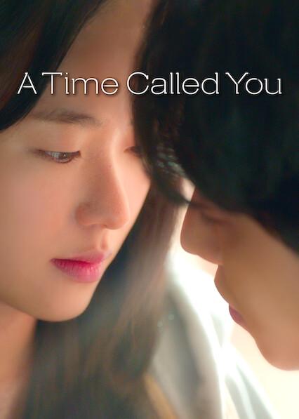 Series poster for A Time Called You