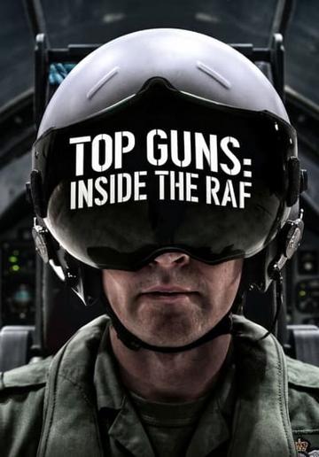 Top Guns: Inside the RAF