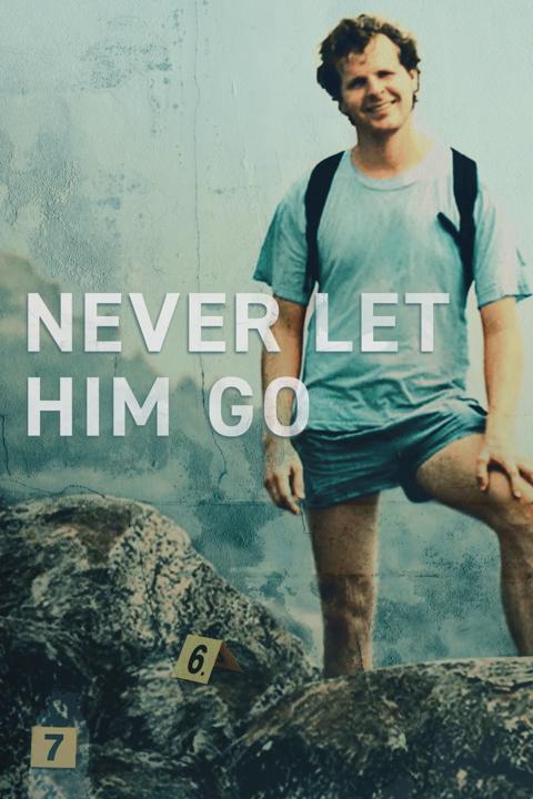 Series poster for Never Let Him Go