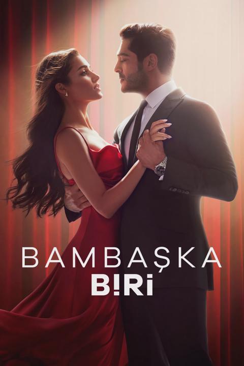 Bambaşka Biri