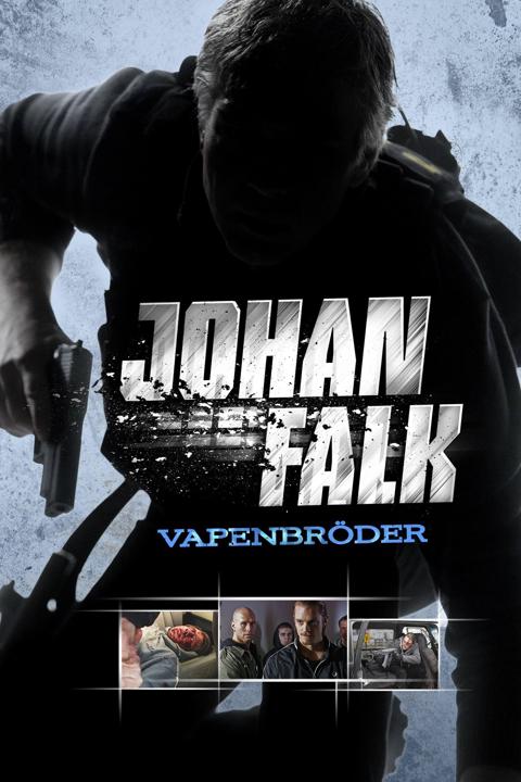 Poster för Johan Falk: Vapenbröder