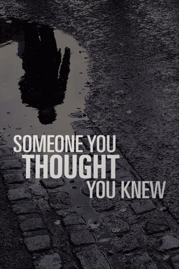 Someone You Thought You Knew poszter