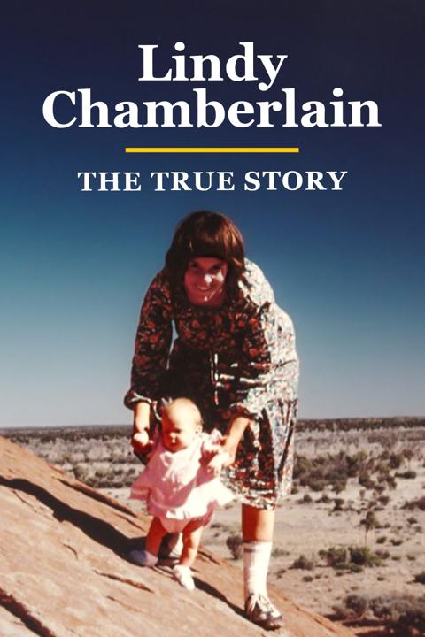 Series poster for Lindy Chamberlain: The True Story