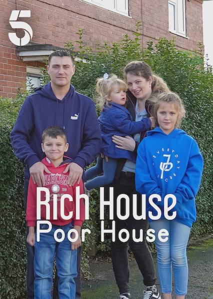 Rich House, Poor House