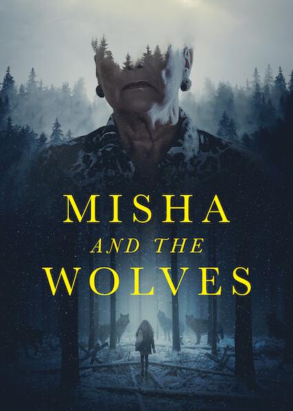 Misha and the Wolves