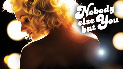 Nobody Else But You
