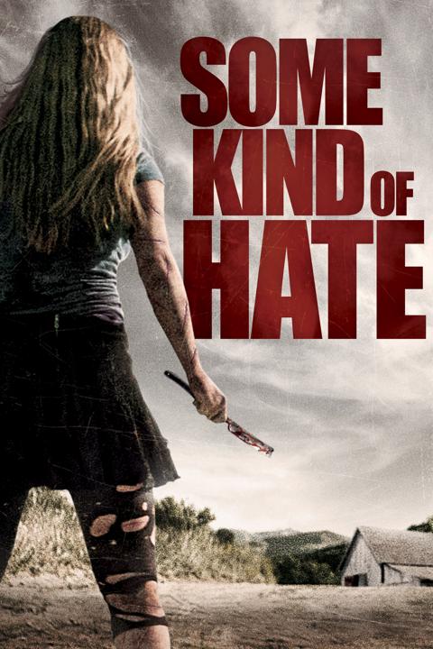 Movie poster for Some Kind of Hate