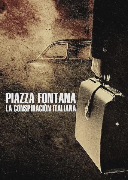 Piazza Fontana: The Italian Conspiracy