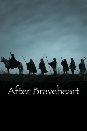 After Braveheart poszter