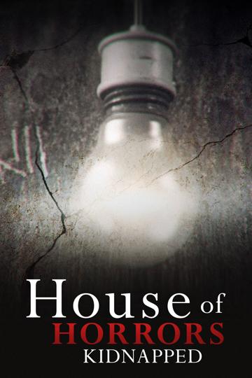 House of Horrors: Kidnapped poszter