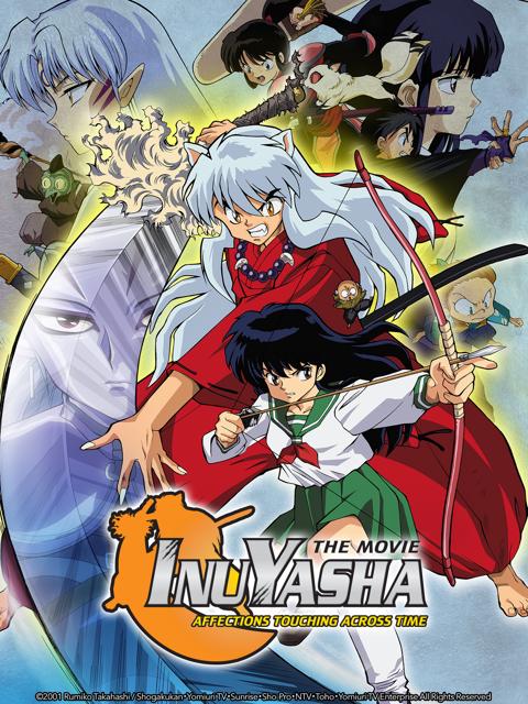 Inuyasha the Movie: Affections Touching Across Time