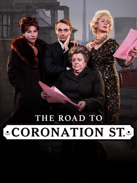 Movie poster for The Road to Coronation Street