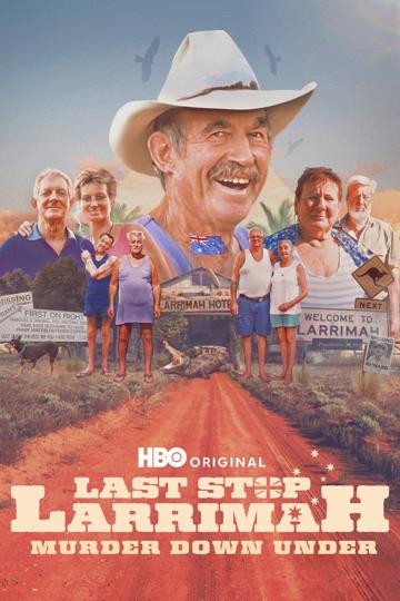 Last Stop Larrimah: Murder Down Under poszter