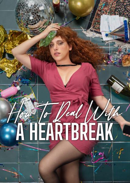 Poster för How to Deal with a Heartbreak