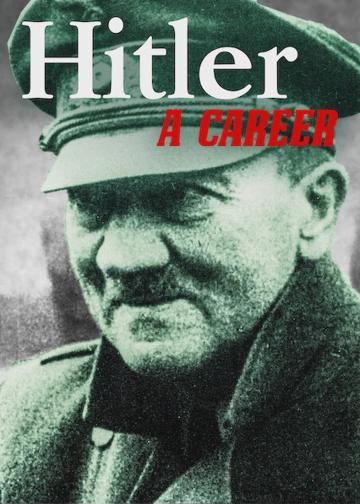 Hitler: Egy karrier története poszter