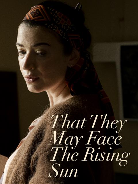 Poster för That They May Face the Rising Sun