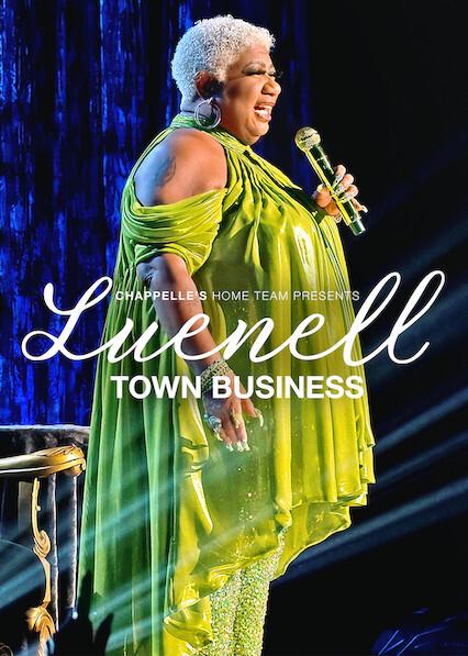 Poster för Chappelle's Home Team - Luenell: Town Business