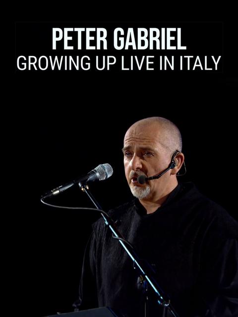 Poster för Peter Gabriel: Growing Up Live
