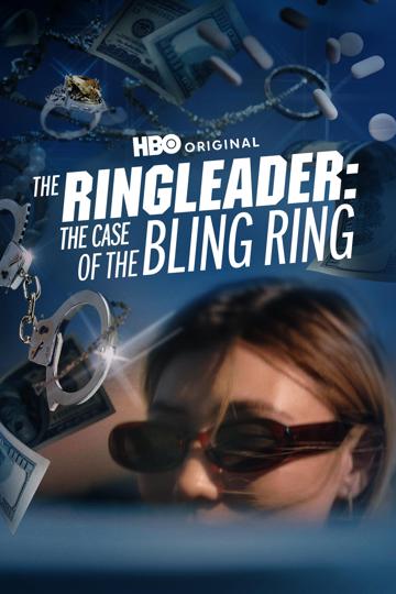 The Ringleader: The Case of the Bling Ring poszter
