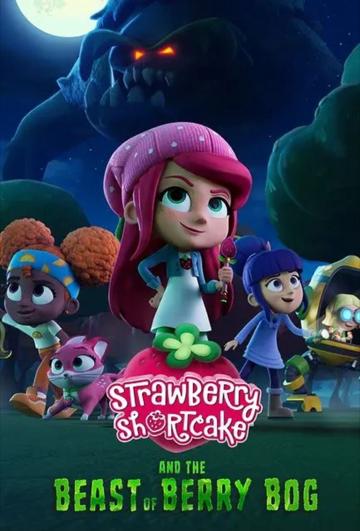 Strawberry Shortcake and the Beast of Berry Bog poszter