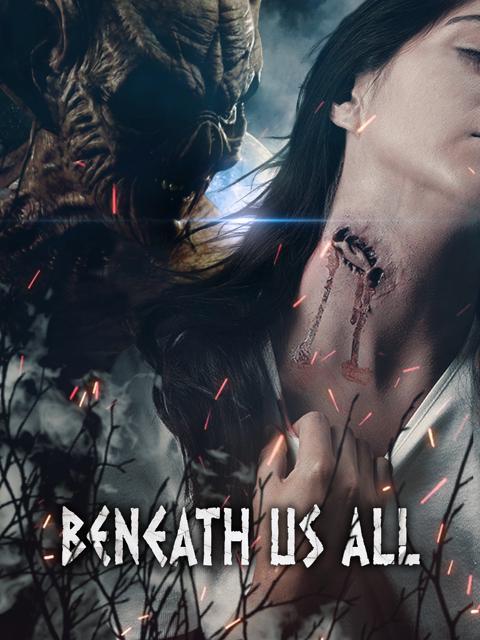 Movie poster for Beneath Us All
