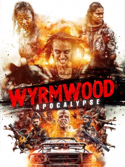 Movie poster for Wyrmwood: Apocalypse