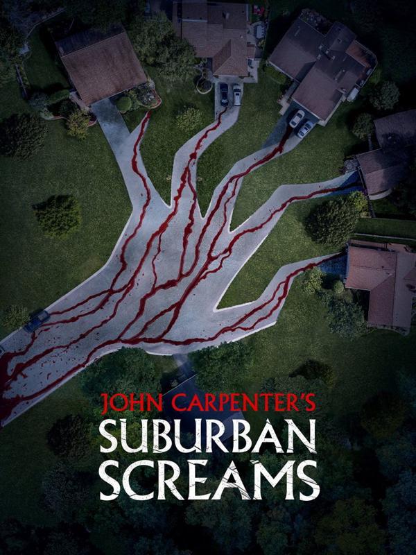 John Carpenter's Suburban Screams