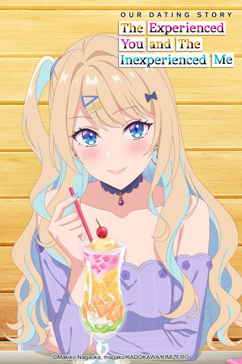 Poster för Our Dating Story: The Experienced You and the Inexperienced Me