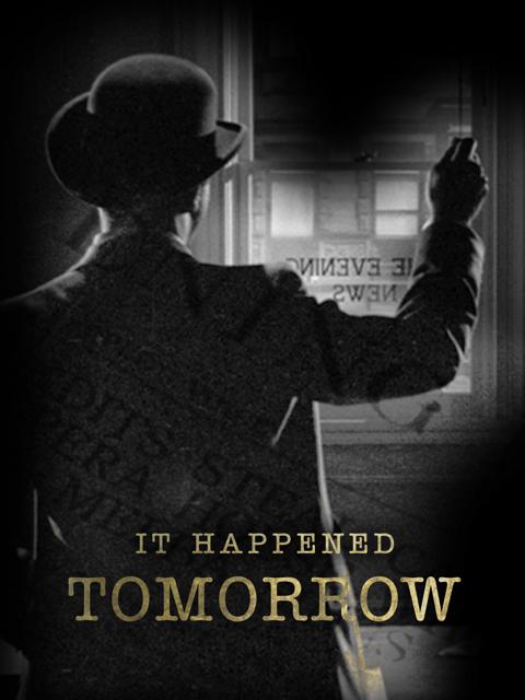 It Happened Tomorrow