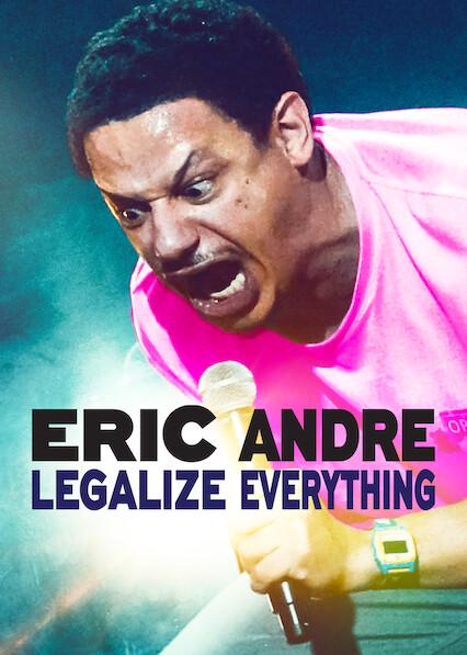 Poster för Eric Andre: Legalize Everything