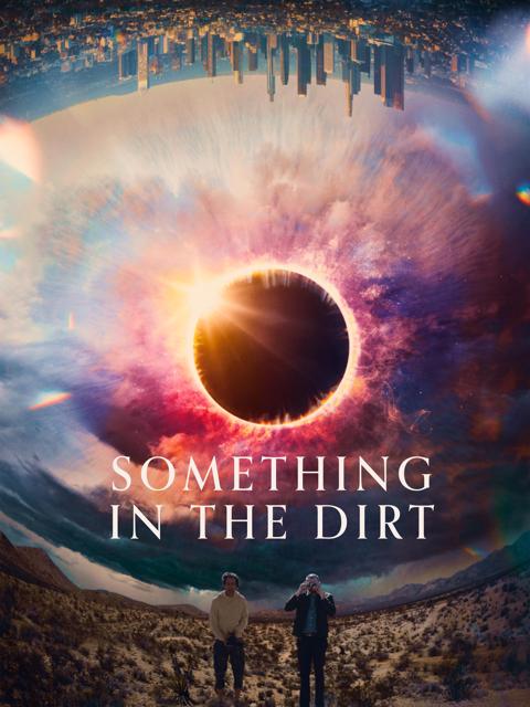 Something in the Dirt