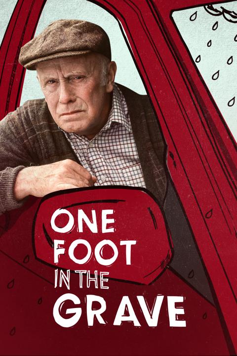 Series poster for One Foot in the Grave