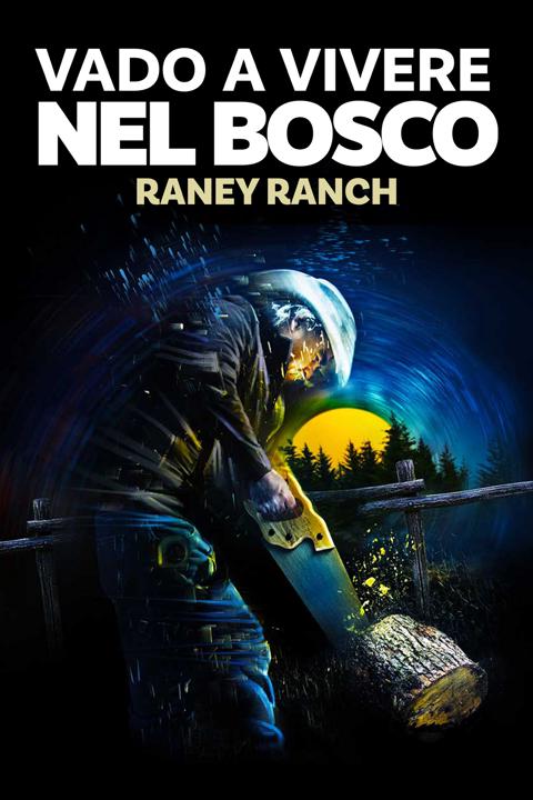 Series poster for Homestead Rescue: Raney Ranch