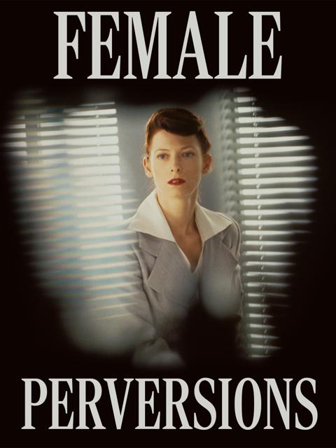 Female Perversions